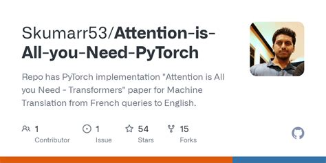 This is a PyTorch implementation of the Transformer model in " Attention is All You Need " (Ashish Vaswani, Noam Shazeer, Niki Parmar, Jakob Uszkoreit, Llion Jones, Aidan N. . Attention is all you need github pytorch